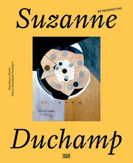 Abbildung von Kwartler / Hug | Suzanne Duchamp. Retrospektive | 1. Auflage | 2025 | beck-shop.de