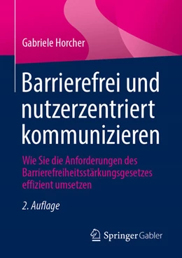 Abbildung von Horcher | Barrierefrei und nutzerzentriert kommunizieren | 2. Auflage | 2025 | beck-shop.de