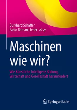 Abbildung von Schäffer / Lieder | Maschinen wie wir? | 1. Auflage | 2025 | beck-shop.de