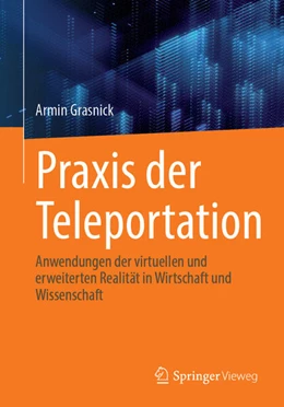 Abbildung von Grasnick | Praxis der Teleportation | 1. Auflage | 2026 | beck-shop.de