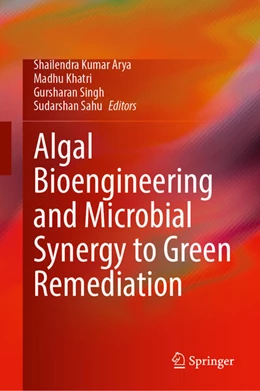 Abbildung von Kumar Arya / Khatri | Algal Bioengineering and Microbial Synergy to Green Remediation | 1. Auflage | 2025 | beck-shop.de