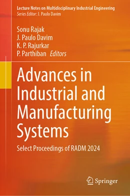 Abbildung von Rajak / Davim | Advances in Industrial and Manufacturing Systems | 1. Auflage | 2025 | beck-shop.de