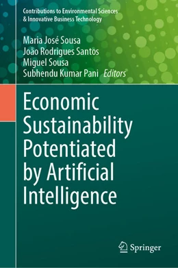 Abbildung von Sousa / Santos | Economic Sustainability Potentiated by Artificial Intelligence | 1. Auflage | 2025 | beck-shop.de