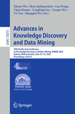 Abbildung von Wu / Spiliopoulou | Advances in Knowledge Discovery and Data Mining | 1. Auflage | 2025 | beck-shop.de