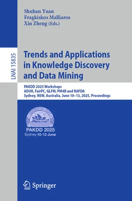 Abbildung von Yuan / Malliaros | Trends and Applications in Knowledge Discovery and Data Mining | 1. Auflage | 2025 | beck-shop.de