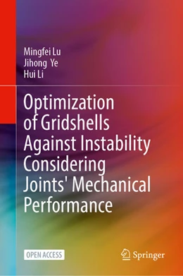 Abbildung von Lu / Ye | Optimization of Gridshells Against Instability Considering Joints’ Mechanical Performance | 1. Auflage | 2025 | beck-shop.de