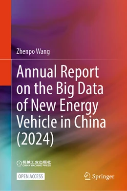 Abbildung von Wang | Annual Report on the Big Data of New Energy Vehicle in China (2024) | 1. Auflage | 2025 | beck-shop.de