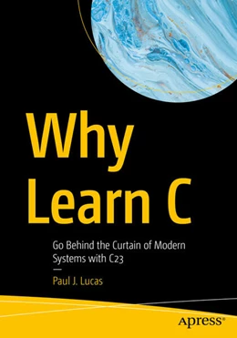 Abbildung von Lucas | Why Learn C | 1. Auflage | 2025 | beck-shop.de