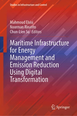 Abbildung von Elsisi / Rinanto | Maritime Infrastructure for Energy Management and Emission Reduction Using Digital Transformation | 1. Auflage | 2025 | beck-shop.de