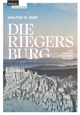 Abbildung von Iber | Die Burg Riegersburg | 1. Auflage | 2025 | beck-shop.de