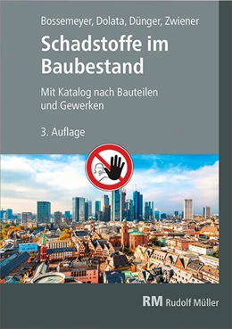 Abbildung von Zwiener / Bossemeyer | Schadstoffe im Baubestand | 3. Auflage | 2025 | beck-shop.de
