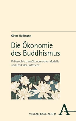Abbildung von Hoffmann | Die Ökonomie des Buddhismus | 1. Auflage | 2025 | beck-shop.de
