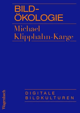 Abbildung von Klipphahn-Karge | Bildökologie | 1. Auflage | 2025 | beck-shop.de