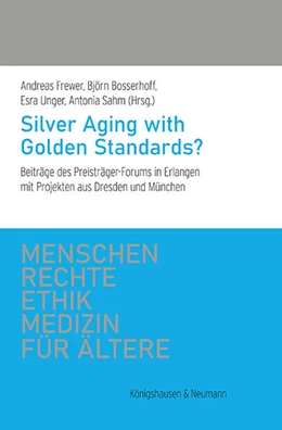 Abbildung von Frewer / Bosserhoff | Silver Aging with Golden Standards? | 1. Auflage | 2025 | 6 | beck-shop.de