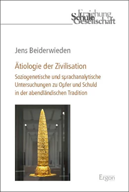 Abbildung von Beiderwieden | Ätiologie der Zivilisation | 1. Auflage | 2025 | 91 | beck-shop.de