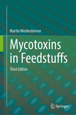 Abbildung von Weidenbörner | Mycotoxins in Feedstuffs | 3. Auflage | 2025 | beck-shop.de
