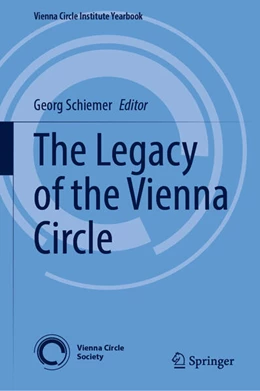 Abbildung von Schiemer | The Legacy of the Vienna Circle | 1. Auflage | 2025 | beck-shop.de