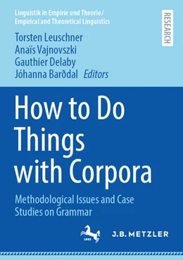 Abbildung von Leuschner / Vajnovszki | How to Do Things with Corpora | 1. Auflage | 2025 | beck-shop.de