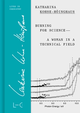 Abbildung von Kohse-Höinghaus | Burning for Science-A Woman in a Technical Field | 1. Auflage | 2025 | beck-shop.de