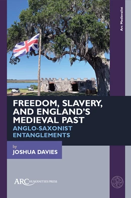 Abbildung von Davies | Freedom, Slavery, and England’s Medieval Past | 1. Auflage | 2025 | beck-shop.de