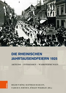Abbildung von Rönz / Hamann | Die rheinischen Jahrtausendfeiern 1925 | 1. Auflage | 2025 | beck-shop.de
