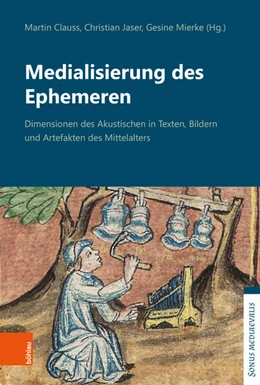 Abbildung von Clauss / Jaser | Medialisierung des Ephemeren | 1. Auflage | 2025 | beck-shop.de