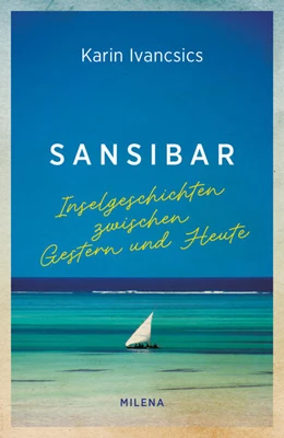 Abbildung von Ivancsics | Sansibar | 1. Auflage | 2025 | beck-shop.de