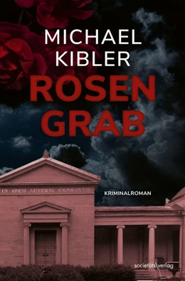 Abbildung von Kibler | Rosengrab | 1. Auflage | 2025 | beck-shop.de
