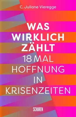 Abbildung von Vieregge | Was wirklich zählt | 1. Auflage | 2025 | beck-shop.de