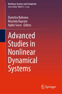 Abbildung von Baleanu / Bayram | Advanced Studies in Nonlinear Dynamical Systems | 1. Auflage | 2025 | beck-shop.de