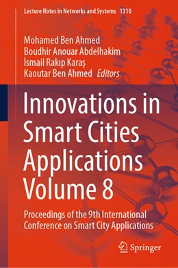 Abbildung von Ben Ahmed / Abdelhakim | Innovations in Smart Cities Applications Volume 8 | 1. Auflage | 2025 | beck-shop.de