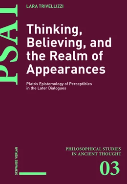 Abbildung von Trivellizzi | Thinking, Believing, and the Realm of Appearances | 1. Auflage | 2025 | beck-shop.de