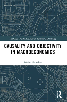 Abbildung von Henschen | Causality and Objectivity in Macroeconomics | 1. Auflage | 2025 | beck-shop.de