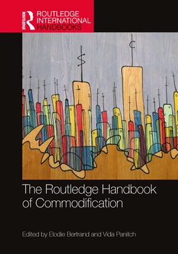 Abbildung von Bertrand / Panitch | The Routledge Handbook of Commodification | 1. Auflage | 2025 | beck-shop.de
