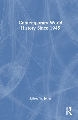 Abbildung von Jones | Contemporary World History Since 1945 | 1. Auflage | 2025 | beck-shop.de
