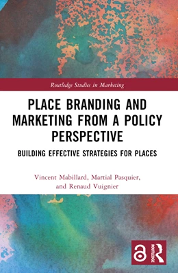 Abbildung von Pasquier / Vuignier | Place Branding and Marketing from a Policy Perspective | 1. Auflage | 2025 | beck-shop.de