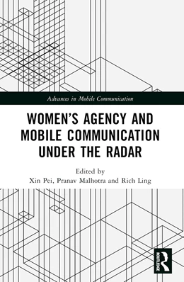 Abbildung von Malhotra / Ling | Women's Agency and Mobile Communication Under the Radar | 1. Auflage | 2025 | beck-shop.de