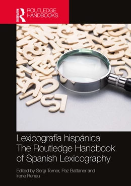 Abbildung von Renau / Battaner | Lexicografia hispanica / The Routledge Handbook of Spanish Lexicography | 1. Auflage | 2025 | beck-shop.de