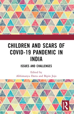 Abbildung von Datta / Jojo | Children and Scars of COVID-19 Pandemic in India | 1. Auflage | 2025 | beck-shop.de