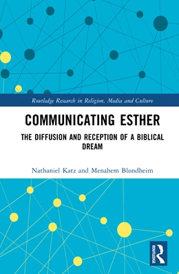 Abbildung von Katz / Blondheim | Communicating Esther | 1. Auflage | 2025 | beck-shop.de