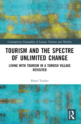 Abbildung von Tucker | Tourism and the Spectre of Unlimited Change | 1. Auflage | 2025 | beck-shop.de