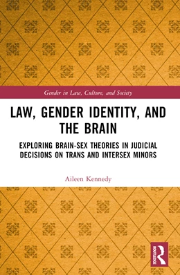 Abbildung von Kennedy | Law, Gender Identity, and the Brain | 1. Auflage | 2025 | beck-shop.de