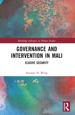 Abbildung von Wing | Governance and Intervention in Mali | 1. Auflage | 2025 | beck-shop.de
