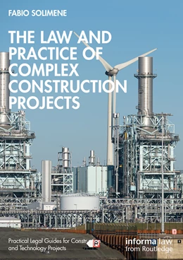 Abbildung von Solimene | The Law and Practice of Complex Construction Projects | 1. Auflage | 2025 | beck-shop.de