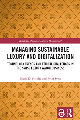 Abbildung von Schultz / Seele | Managing Sustainable Luxury and Digitalization | 1. Auflage | 2025 | beck-shop.de
