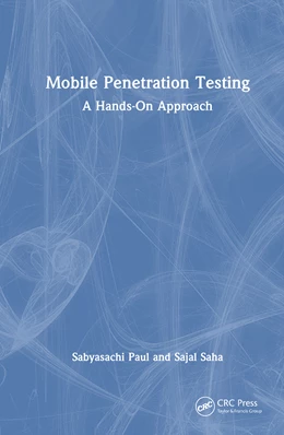 Abbildung von Paul / Saha | Mobile Penetration Testing | 1. Auflage | 2025 | beck-shop.de