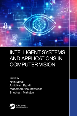 Abbildung von Kant Pandit / Abouhawwash | Intelligent Systems and Applications in Computer Vision | 1. Auflage | 2025 | beck-shop.de
