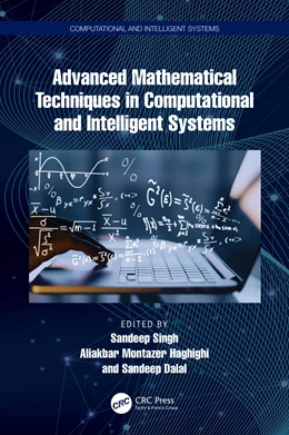 Abbildung von Haghighi / Dalal | Advanced Mathematical Techniques in Computational and Intelligent Systems | 1. Auflage | 2025 | beck-shop.de