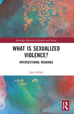 Abbildung von Schafer | What is Sexualized Violence? | 1. Auflage | 2025 | beck-shop.de
