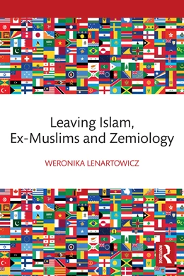 Abbildung von Lenartowicz | Leaving Islam, Ex-Muslims and Zemiology | 1. Auflage | 2025 | beck-shop.de